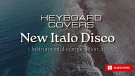 New Italo Disco Style.  Keyboard Covers (Instrumental Composition 2) @BassFunMusic @skyendermusic