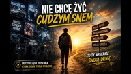 Nie chcę żyć cudzym snem  | Piosenka o odnalezieniu siebie