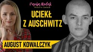 Aktor, który uciekł z Auschwitz.  Potem często wcielał się w rolę swoich oprawców - August Kowalczyk