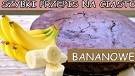  Szybki przepis na ciasto bananowe.  Szybki i Łatwy przepis na pyszne ciasto.