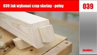 039 Jak wykonać czop skośny -  pełny