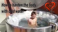 How to Harden the Body With Cold Water