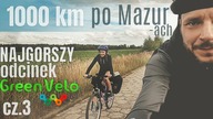  Najgorszy odcinek Green Velo jakim jechaliśmy - odcinek 3 - na Około