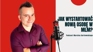 Jak wystartować nową osobę w MLM?