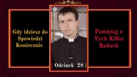 Gdy idziesz do Spowiedzi Koniecznie pamiętaj o Tych Kilku Radach | Odcinek 28