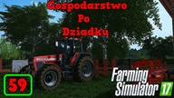  Gospodarstwo Po Dziadku  59  Zakup pól + łączenie w większe kawałki