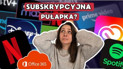 Ciemna strona subskrypcji