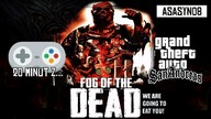 #39 20 minut z... Grand Theft Auto: Fog of the Dead (Mod) [Gameplay PL]