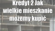Kredyt 2% Jak wielkie mieszkanie możemy kupić w Lublinie?
