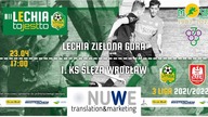 Lechia Zielona Góra - Ślęza Wrocław - LIVE - godz.  17:00 - 23. 04. 2022r.