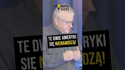  Te dwie Ameryki się nienawidzą! #PomyślDziś odc.  2181