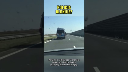 Policja blokuje lewy pas?!  Zły przykład z góry Co oni robią?! #polskiekierowcy #drivinginpoland