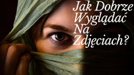 Jak pozować do zdjęć? Jak fotografować kobiety na sesji? Część Druga.