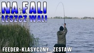 NA FALI LESZCZ WALI - Krąpie skopały mi D Feeder Klasyczny