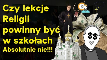 Lekcji Religii - Nie powinno być w szkole!