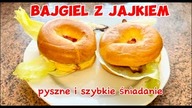 BAJGIEL z jajkiem sadzonym  pyszne i szybkie bajgle na śniadanie