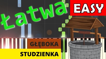  Głęboka studzienka - Piano Tutorial (łatwa wersja)  NUTY W OPISIE 