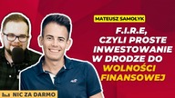 Można inwestować prosto i tanio - Mateusz Samołyk z Inwestomat. eu / Nic za Darmo #148