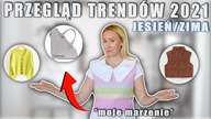 NAJLEPSZE TRENDY JESIEŃ / ZIMA 2021 - SAME HITY