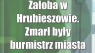 Żałoba w Hrubieszowie.  Zmarł były burmistrz miasta