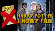 Harry Potter | Nowy film i powrót oryginalnej obsady?!