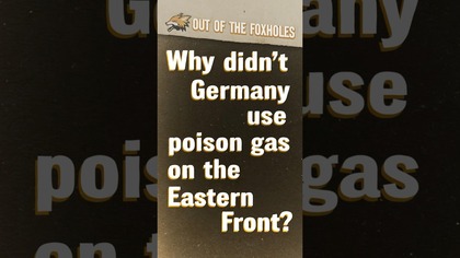 Why Didnt Nazi Germany Use Poison Gas on the Eastern Front? #OOTF #shorts