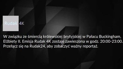 Rudak 4K - Plansza o zawieszeniu emisji (08. 09. 2022)