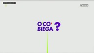 O CO BIEGA (ODCINEK 34) HD