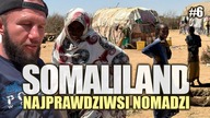SZOK Jak można tak żyć? Jak żyją Nomadzi w Somalilandzie? (Somalia)