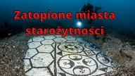 Zatopione miasta starożytności
