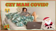 Zaczynam Vlogmas COVIDEM? .....  |vlogmas 1