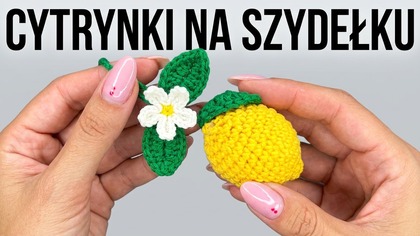 Jak Zrobić Szydełkowy Brelok Cytrynki  bagcharms Tutorial Krok Po Kroku #734