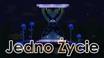 Terraria 1 ŻYCIE - Objęty Płomieniami Ambicji [Próba 2] (PPP Odc.  89)