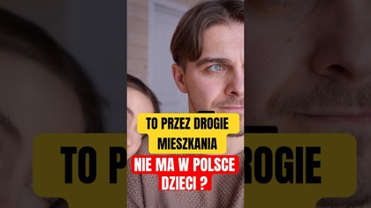 Mieszkanie towarem - wrogiem dzietności?