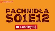 Pachnidła S01E12 O antykoncepcji