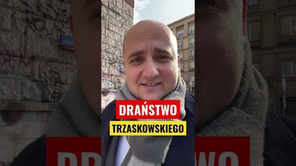 DRAŃSTWO TRZASKOWSKIEGO I PLATFORMY OBYWATELSKIEJ! Brak ulicy śp.  Lecha Kaczyńskiego w Warszawie.