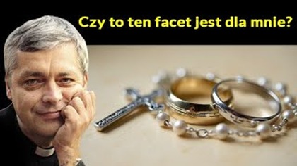 Czy to ten facet jest dla mnie? #pawlukiewicz