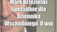 Mark Brzeziński specjalnie dla Dziennika Wschodniego.  O wojnie, Polakach, istocie dem...