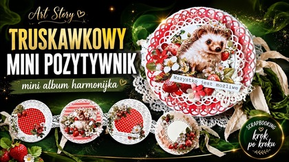 Truskawkowy Mini Pozytywnik  Mini album z kółek i ramek | Scrapbooking tutorial krok po kroku