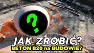 Jak zrobić beton? Dobry i mocny beton na budowie.  Beton na budowie.  Budowa domu 2020.
