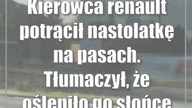 Kierowca renault potrącił nastolatkę na pasach.  Tłumaczył, że oślepiło go słońce