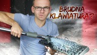 JAK WYCZYŚCIĆ KLAWIATURĘ  *skutecznie*
