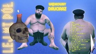 Lej Mi Pół - Zrzucam Cię (Wędrowny Druciarz 2022)