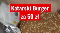 Katastrofa.  Katarski Burger