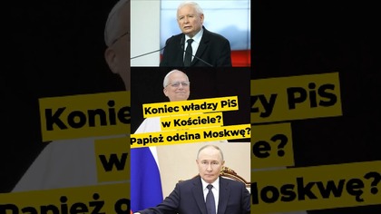 Koniec władzy PiS w Kościele? Papież odcina Moskwę? #papież #Tusk #kaczyński
