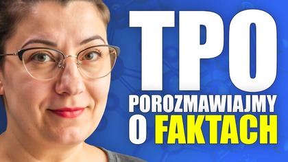 Poznaj prawdę o zakazanym TPO