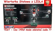 Wiertarka Stołowa PARKSIDE PTBM 500 E5 przesiadka na nowszy model - CCC jest również w Lidlu ;) TEST