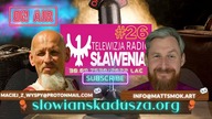Radio Sławenia to My - czyli Nasze Piątkowo - Sobotnie Wieczorne Rozmowy #26