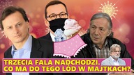 Modrzejewski, Sommer: Pandemia gaśnie, ale TRZECIA fala nadchodzi.  Co ma do tego LÓD w majtkach?