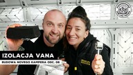 IZOLACJA W CAMPERVANIE ( chodzi o ocieplenie  )
